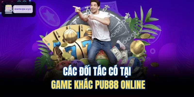 Các đối tác có tại game khác DEBET online