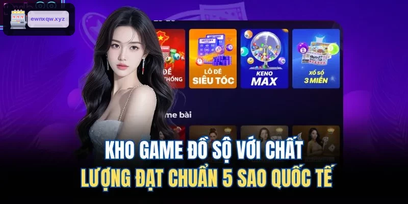Kho game phong phú đạt chuẩn quốc tế 5 sao