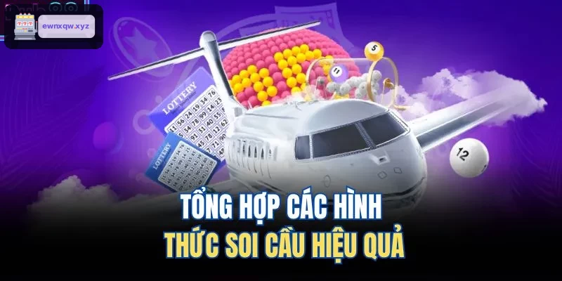 Các hình thức soi cầu hiệu quả